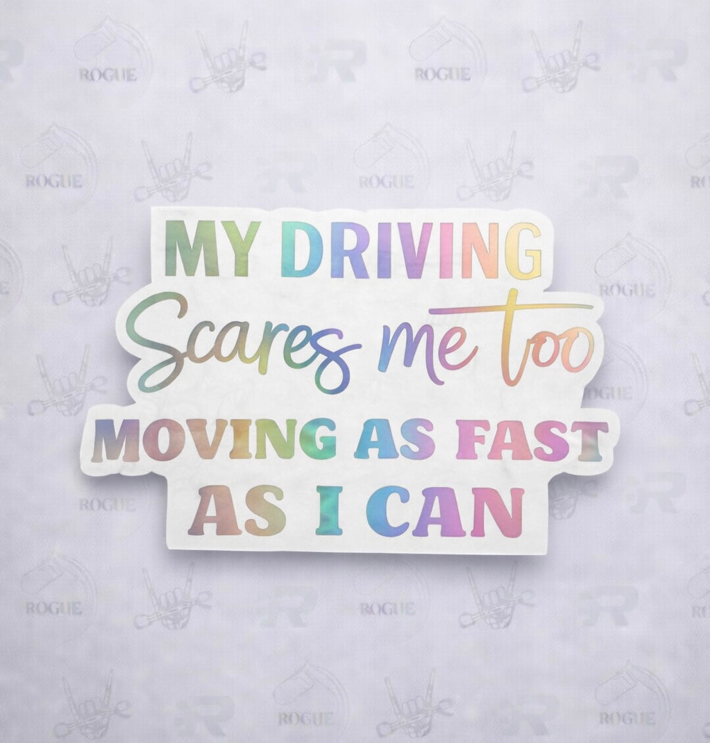 My driving scares me